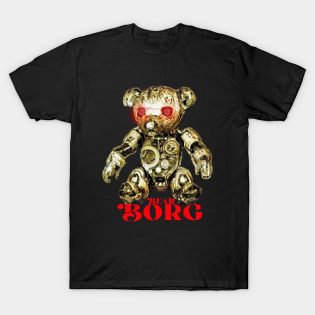 Bear Borg (Gold Cyborg Teddy Bear ) T-Shirt by All Aces